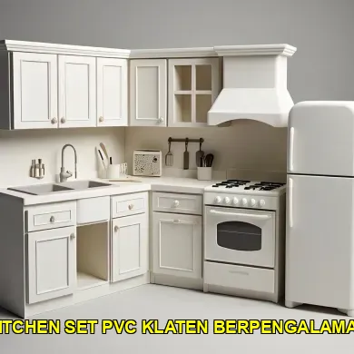 kitchen set pvc klaten berpengalaman